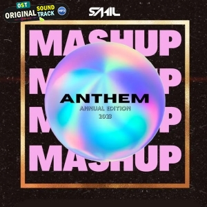 Mashup Anthem - Annual Edition 2023 - DJ Sahil