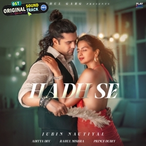 Hadh Se (Jubin Nautiyal) 2024