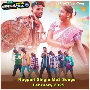 Nagpuri Single Mp3 Songs - February 2025