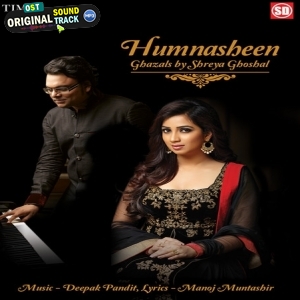 Humnasheen (Shreya Ghoshal) 2025