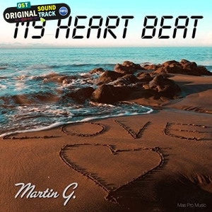 My Heart Beat (Martin G)