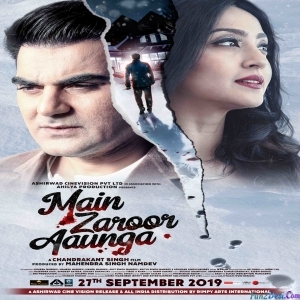 Main Zaroor Aaunga - 2019