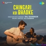 Chingari Koi Bhadke - Raj Barman
