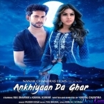 Ankhiyaan Da Ghar - Yasser Desai