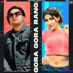 Gora Gora Rang - Jazzy Rai