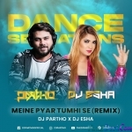 Maine Pyar Tumhi Se Kiya Hai Remix by Dj Partho