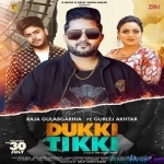 Dukki Tikki - Gurlez Akhtar, Raja Gulabgarhia