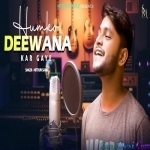 Humko Dewana Kar Gaye Cover - Mithun Saha