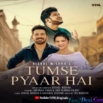 Tumse Pyaar Hai - Vishal Mishra