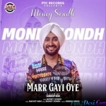 Marr Gayi Oye - Money Sondh