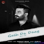 Galh Da Daag - Pargat Brar