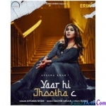 Yaar Hi Jhootha C - Afsana Khan