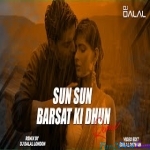 Barsaat Ki Dhun (Sir) - Chillout Remix - DJ Dalal London