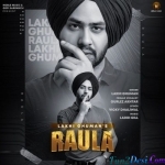Raula - Gurlez Akhtar, Lakhi Ghuman