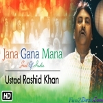 Jana Gana Mana (Classical Version) - Ustad Rashid Khan