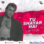 Tu Shayar Hai (Extreme Mix) - DJ SD KOLKATA X DJ AK NGP