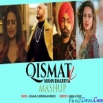 Mann Bharryaa 2.0 Vs Qismat Club Remix - DJ Dalal x MA Music