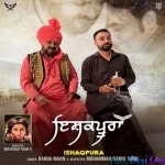Ishqpura - Babbu Maan, Mohammad Sadiq