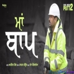 Maa Baap - Amrinder Gill