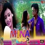 Ae Mina - Deepak Badaik