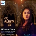 Ek Rishta Se - Afsana Khan