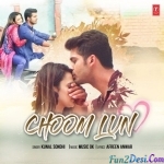 Choom Lun - Kunal Sondhi