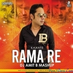 Rama Re - Kaante (Mashup) - DJ Amit B