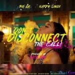 Dont Disconnect The Call