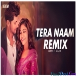 Tera Naam Remix ft. Darshan Raval