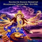 Navratri Dance Nonstop Roadshow Tapori Mix 2021 - DJ OSL