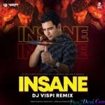 Insane (Remix) - DJ Vispi