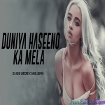 Duniya Haseeno Ka Mela (Remix) DJ Sahil Kemya DJ Ashu Indore