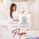 Papa - Miss Pooja