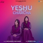 Yeshu Naa Da Charcha Gali Gali - Anita Bashir