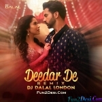 Deedar De (Club Remix) - DJ Dalal London