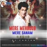 Mere Maheboob Mere Sanam (Remix) - DJ Choton
