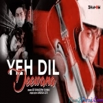 Yeh Dil Deewana (Remix) - DJ Shadow Dubai