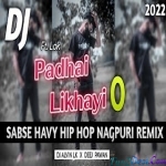 Padhai Likhai Zero - Nagpuri Hip Hop Remix - Dj Pawan