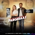 Pange Baaz - Harman Mann, Gurlez Akhtar