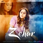 Zehar - Afsana Khan