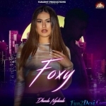 Foxy - Dhanda Nyoliwala