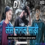 Les Lagal Saadi Nagpuri Remix 2021 Dj Alvin LK