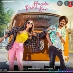 Hasda Reha Kar - Rangrez Sidhu