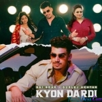Kyon Dardi - Bai Brar, Gurlej Akhtar