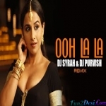 Ooh La La Remix DJ Syrah , DJ Purvish
