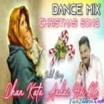 Dhan Kata Adai Hoi Ke - Sadri Christmas