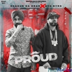Proud - Shakur Da Brar