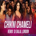 Chikni Chameli - Remix -BBSR Beats - DJ Dalal London