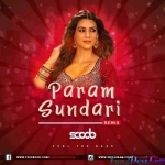 Param Sundari (Remix) - DJ Scoob