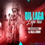 Dil Laga Liya - Remix - DJ Dalal London